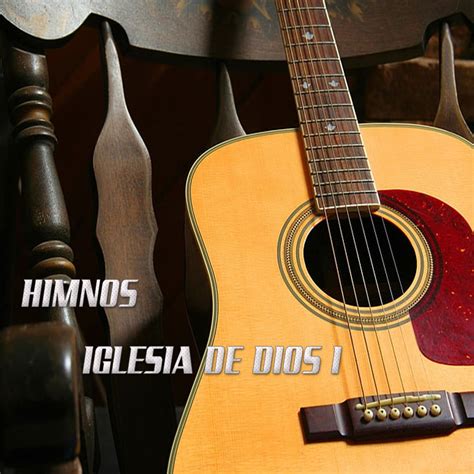 ‎HIMNOS IGLESIA DE DIOS I (Version Acústica) - Album by Conferencia ...