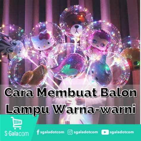 Balon Warna Warni Lampu - Homecare24