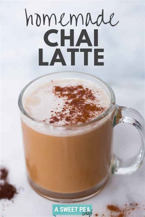 How to Make the Perfect Chai Latte at Home • A Sweet Pea Chef