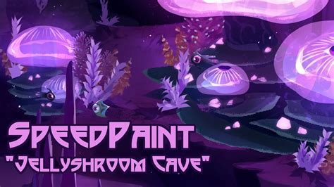 Speedpaint- Jellyshroom Cave (Subnautica) - YouTube