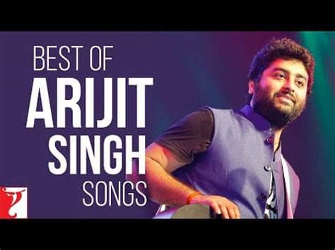 60+ Latest And Popular Arijit Singh Songs Lyrics | HighClap