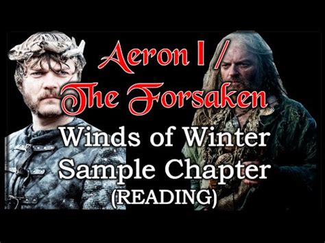 Aeron I /The Forsaken THE WINDS OF WINTER Sample Chapter (READING ...