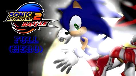 Sonic Adventure 2 Battle: Full Walkthrough (Hero) - YouTube