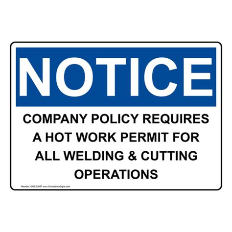 Notice Sign - Company Policy Requires A Hot Work Permit - OSHA