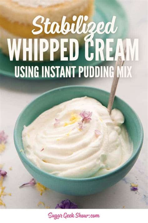 Stabilized Whipped Cream (5 EASY Variations) | Sugar Geek Show