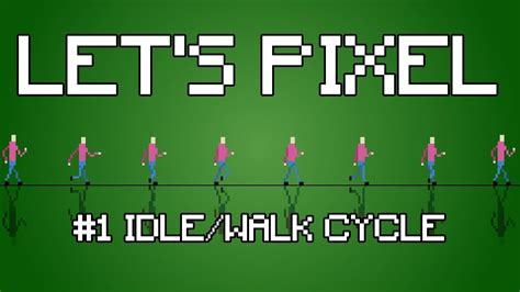 Let's Pixel : How To Create A 2D Pixel Art Walk & Idle Animation Using Pyxel Edit - YouTube