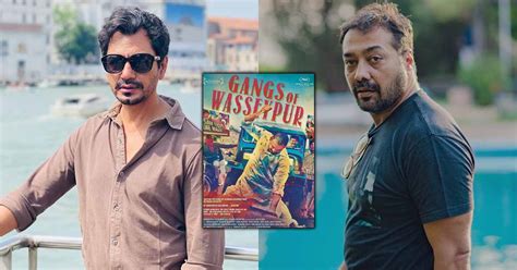 Nawazuddin Siddiqui Says ”Anurag Kashyap Scolded Me A Lot At Night" On The First Day Shoot Of ...