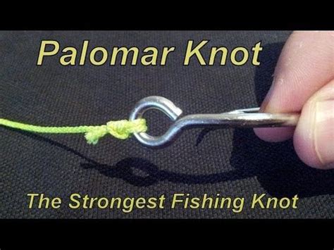 Palomar knot The Best Fishing Knot - The Strongest Knot for Braided Line - How to Fish channel ...