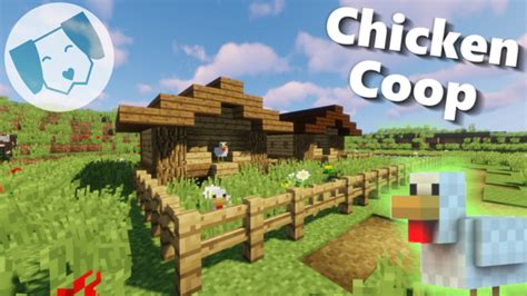 Chicken Coop! with tutorial 1.20.2/1.20.1/1.20/1.19.2/1.19.1/1.19/1.18 ...