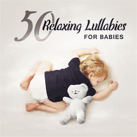 Album 50 Relaxing Lullabies for Babies: Newborn Deep Sleep, Relaxing ...