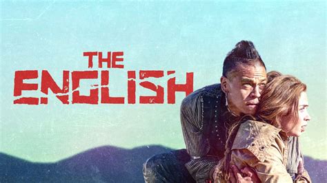 The English — release date, trailer, cast, plot, and more | What to Watch