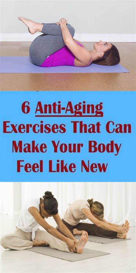 6 Anti-Aging Exercises That Can Make Your Body Feel Like New | Anti aging exercise, Body ...