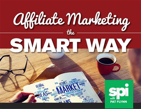 Pat Flynn’s Affiliate Marketing Guide - What Are They and What Can You Gain? | Time Rich Worry Free