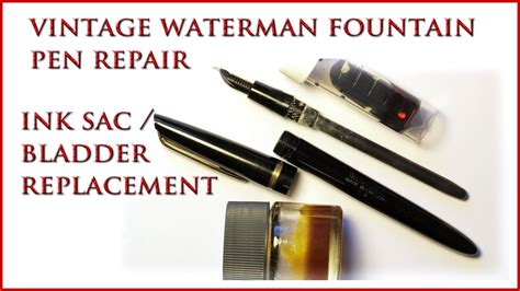 Ink Sac / Bladder Replacement Vintage Waterman Fountain Pen - YouTube