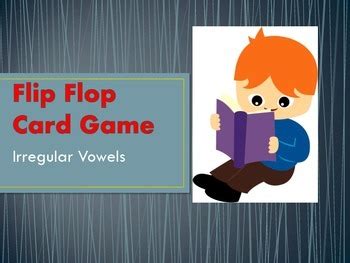 Flip Flop Card Game (Irregular Vowels) by Gerding's Reading ...