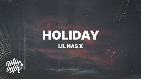 Lil Nas X - HOLIDAY (Lyrics) Chords - Chordify