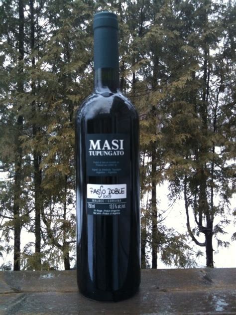 Unsophistication — Name: Masi Tupungato Passo Doble Year: 2009...