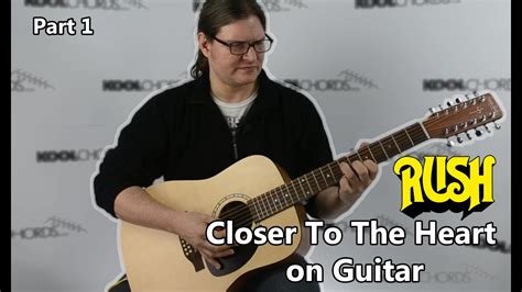 How to Play Rush - Closer To The Heart on 12 String Acoustic Guitar (Part 1) - YouTube