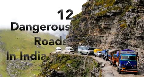 12 Dangerous Roads in India that could Kill You