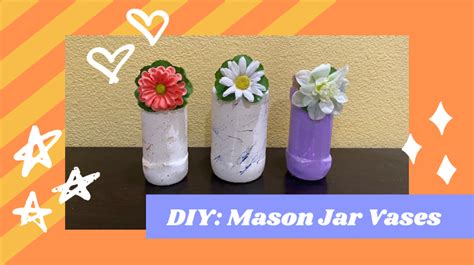 DIY: Painted Mason Jar Vases