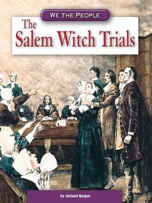 The Salem Witch Trials by Michael Burgan · OverDrive: ebooks, audiobooks, and more for libraries ...