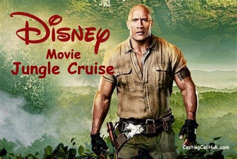 Jungle Cruise Starring Dwayne Johnson – Disney Auditions for 2020