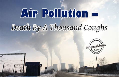 Air Pollution Slogans - Page 3