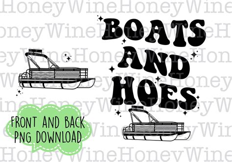 Boats and Hoes Front Back PNG Digital Download Shirt Making - Etsy