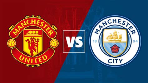 Man United vs Man City live stream: team news, TV channel, how to watch ...