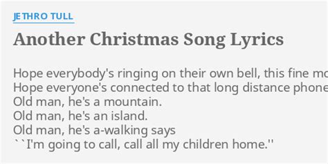 "ANOTHER CHRISTMAS SONG" LYRICS by JETHRO TULL: Hope everybody's ringing on...