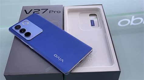 Vivo V27 Pro 5G Unboxing First Look Vivo V27 Pro Full