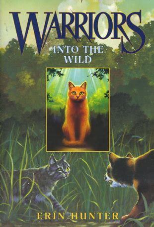 Into the Wild by Erin Hunter - FictionDB