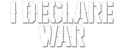 I Declare War | Movie fanart | fanart.tv