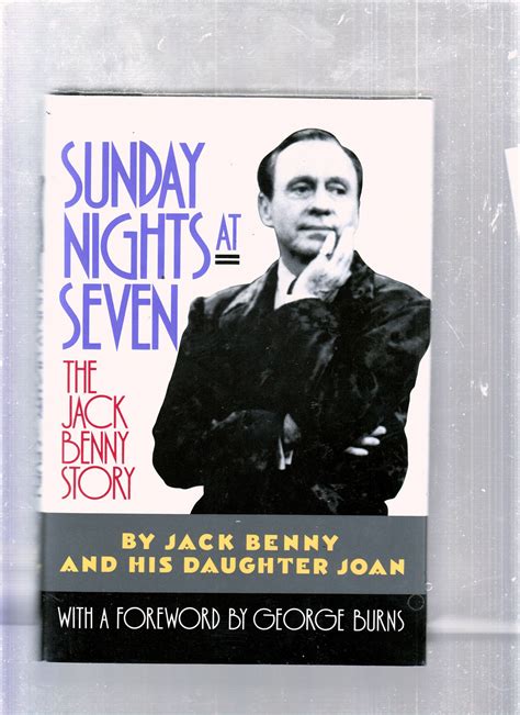 Sunday Nights at Seven: The Jack Benny Story von Jack Benny ; Joan ...