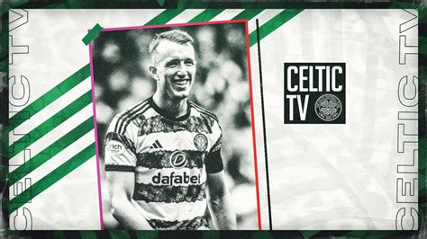 Celtic v Kilmarnock LIVE on Celtic TV for overseas subscribers