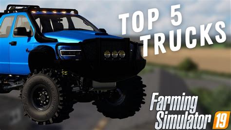 TOP 5 TRUCK MODS ON XBOX AND PLAYSTATION | Farming Simulator 19 - YouTube