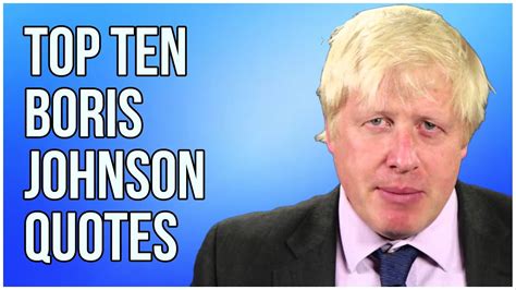 Top Ten Boris Johnson Quotes - YouTube