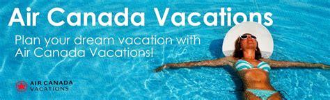 Air Canada Vacations - Escapes.ca