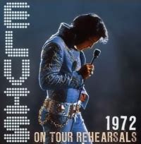 ElvisNews.com: On Tour Rehearsals 1972 - CD / Vinyl