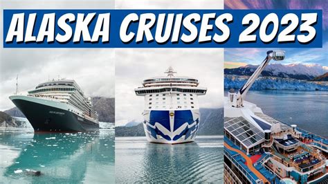 Best Alaska Cruise Ships 2023 - Top Itineraries and Cruise Lines - YouTube