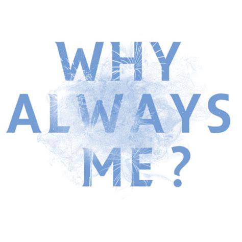 Why Always Me? :: Picture Comments :: MyNiceProfile.com