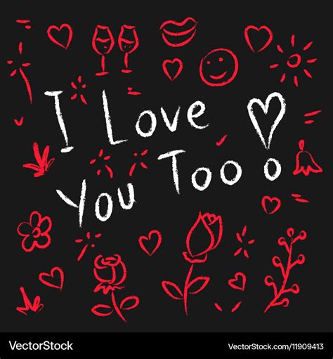 I love you too hand drawn Royalty Free Vector Image