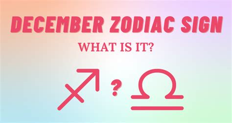 What is the December Zodiac Sign? | So Syncd