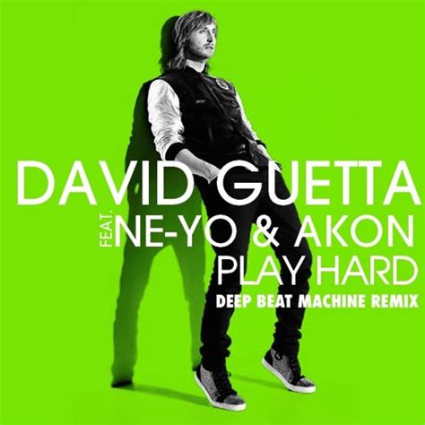 Stream David Guetta Feat Ne - Yo & Akon - Play Hard ( Deep Beat Machine Remix ) by DBM Officiel ...