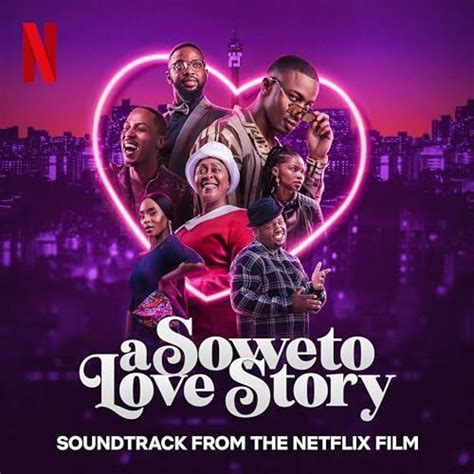 A Soweto Love Story Soundtrack | Soundtrack Tracklist