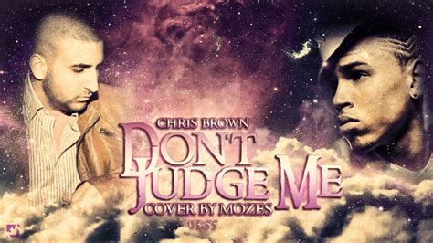 chris brown - don't judge me cover (by mozes) by natini21 on DeviantArt