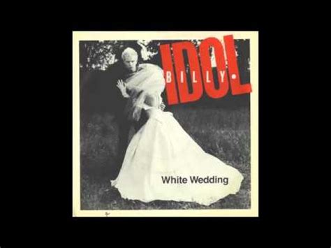 Billy Idol - White Wedding - YouTube