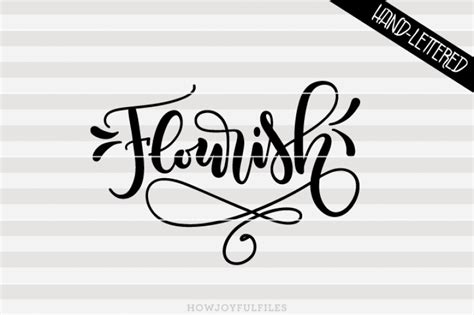 Flourish - SVG, PNG, PDF files - hand drawn lettered cut file - graphic overlay By HowJoyful ...