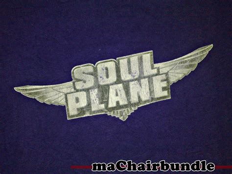 maChairbundle: Soul Plane Movie Shirt - RM20 (TJ063)