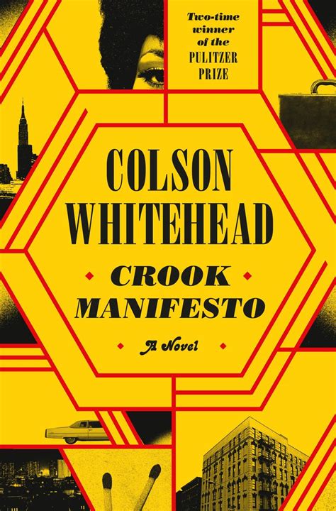 REVIEW: Colson Whitehead’s Pen Sizzles With “Crook Manifesto ...